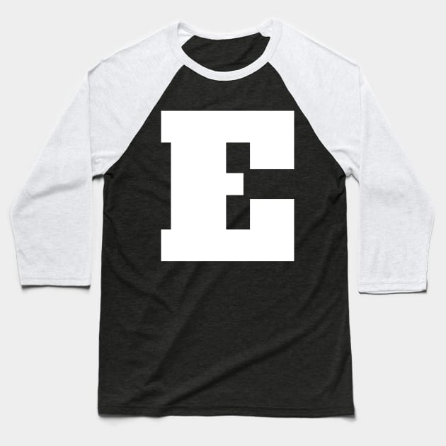 Alphabet E (Uppercase letter e), Letter E Baseball T-Shirt by maro_00